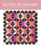 Lo &amp; Behold Stitchery - retro blossoms 