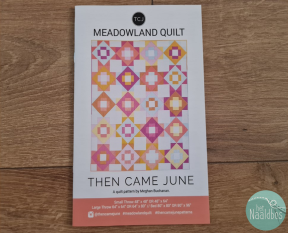 Then came June - Meadowland quilt 